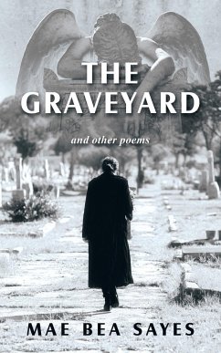 The Graveyard - Sayes, Mae Bea