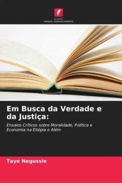 Em Busca da Verdade e da Justiça: - Negussie, Taye