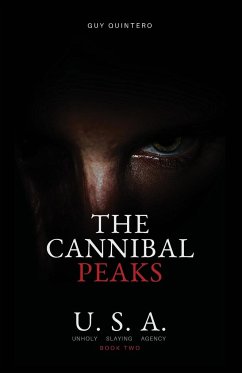 The Cannibal Peaks - Quintero, Guy