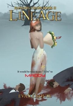 Lineage: Hanging Chads Book II - Clouse, Evan