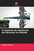 O Impacto da Iminência da Parousia na Missão