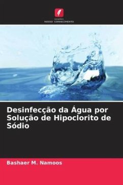 Desinfecção da Água por Solução de Hipoclorito de Sódio - M. Namoos, Bashaer