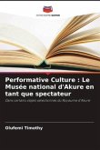 Performative Culture : Le Musée national d'Akure en tant que spectateur