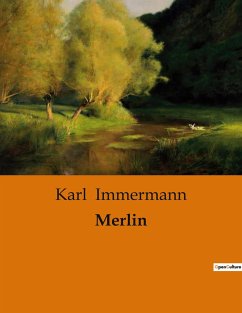 Merlin - Immermann, Karl