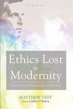 Ethics Lost in Modernity - Vest, Matthew