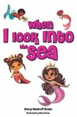 When I Look Into the Sea