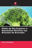 Efeito de Bio-Organics e Nutrientes Minerais nos Brócolos de Brocados