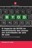 O impacto de BYOD no envolvimento dos alunos em actividades de sala de aula