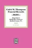 Caleb M. Thompson Funeral Records, 1930's. Volume #2