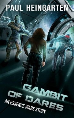 Gambit of Dares: An Interstellar War Story - Heingarten, Paul