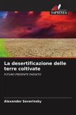 La desertificazione delle terre coltivate