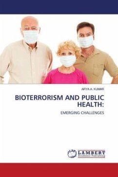 BIOTERRORISM AND PUBLIC HEALTH: