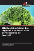 Effetto dei nutrienti bio-organici e minerali sulla germinazione dei broccoli