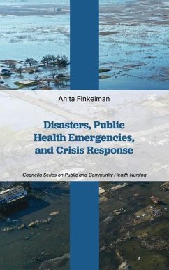 Disasters, Public Health Emergencies, and Crisis Response - Finkelman, Anita