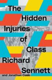 The Hidden Injuries of Class (eBook, ePUB)