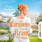 Der Marquess und die Braut wider Willen / Liebe und Leidenschaft Bd.3 (MP3-Download)