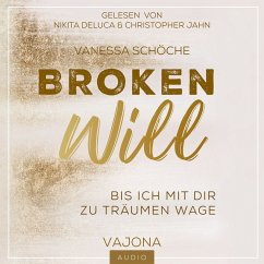 BROKEN Will - Bis ich mit dir zu träumen wage (MP3-Download) - Schöche, Vanessa