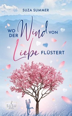 Wo der Wind von Liebe flüstert 1 (eBook, ePUB) - Summer, Suza