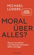 Moral über alles? (eBook, ePUB) - Bild 1
