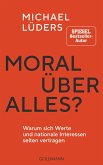 Moral über alles? (eBook, ePUB)