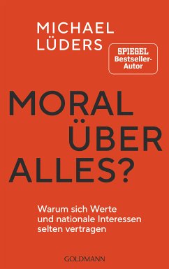 Moral über alles? (eBook, ePUB) - Lüders, Michael