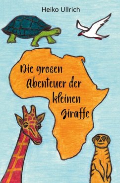 Cover Die großen Abenteuer der kleinen Giraffe (eBook, ePUB)