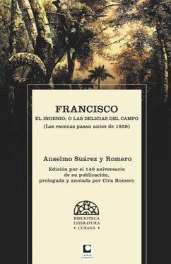 Francisco (eBook, ePUB) - Suárez y Romero, Anselmo