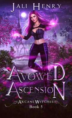 Avowed Ascension (Arcane Witches, #5) (eBook, ePUB) - Henry, Jali