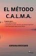 El método C.A.L.M.A (eBook, ePUB) - Bild 1