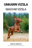 Unkarin Vizsla (Magyar Vizsla) (eBook, ePUB)