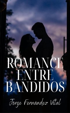 Cover Romance Entre Bandidos (eBook, ePUB)