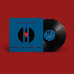 Seventh Dream Of Teenage Heaven (Reissue) - Love And Rockets