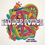 Flower Power - Best Of Love,Peace And Happiness