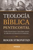 Teología Bíblica Pentecostal (eBook, ePUB)