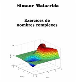 Exercices de nombres complexes (eBook, ePUB) - Malacrida, Simone