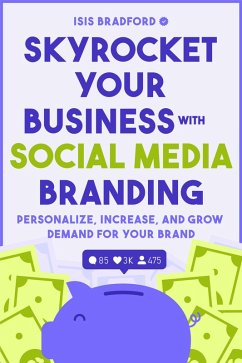 Cover Skyrocket Your Business with Social Media Branding (eBook, ePUB)