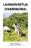 Laumanvartija (Paimenkoira) (eBook, ePUB) Laumanvartija (Paimenkoira) (eBook, ePUB)
