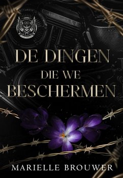 De dingen die we beschermen (Folsom Renegades, #2) (eBook, ePUB) - Brouwer, Marielle