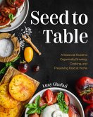 Seed to Table (eBook, ePUB)