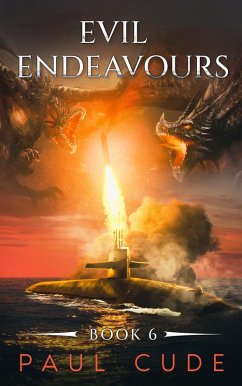 Cover Evil Endeavours (The White Dragon Saga, #6) (eBook, ePUB)