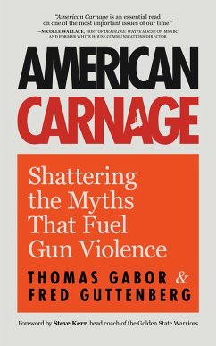 American Carnage (eBook, ePUB) - Guttenberg, Fred; Gabor, Thomas