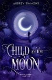 Child of the Moon (Child of Prophecy, #1) (eBook, ePUB)