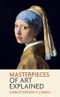 Masterpieces of Art Explained (Looking... - Bild 1