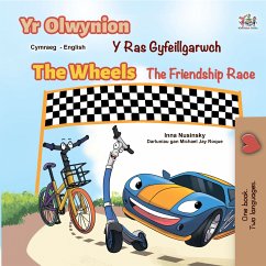 Yr Olwynion The Wheels Y Ras Gyfeillgarwch The Friendship Race (eBook, ePUB) - Nusinsky, Inna; KidKiddos Books