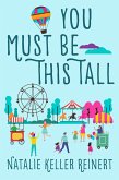 You Must Be This Tall (Theme Park Adventures, #1) (eBook, ePUB)