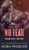 No Fear (No Shame, #3) (eBook, ePUB) No Fear (No Shame, #3) (eBook, ePUB)