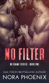 No Filter (No Shame, #1) (eBook, ePUB)