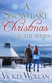 A Snowflake Christmas the Series (eBook, ePUB)
