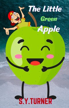 The Little Green Apple (MY BOOKS, #7) (eBook, ePUB) - Turner, S. Y.