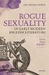 Rogue Sexuality in Early Modern English... - Bild 1
